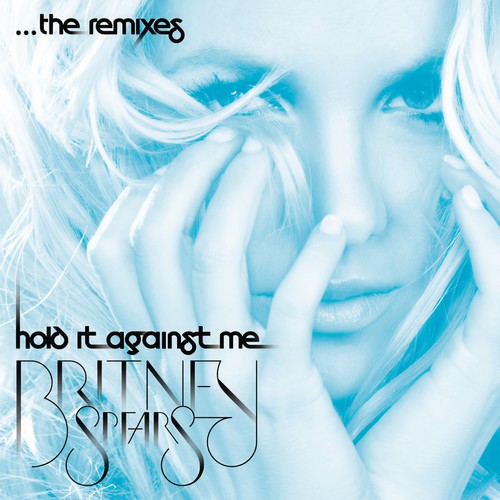 Hold It Against Me (Jumpsmokers) (Club Remix)歌词-Britney Spears