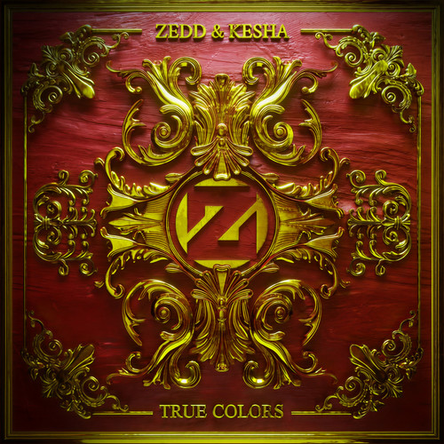 True Colors歌词-Zedd / Kesha