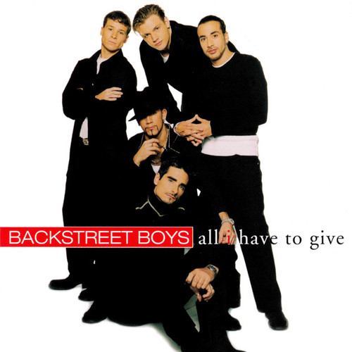 All I Have To Give (Davidson Ospina Radio Mix)歌词-Backstreet Boys