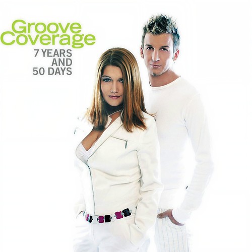 7 Years and 50 Days歌词-Groove Coverage
