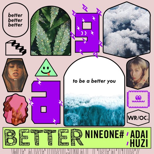 Better歌词-NINEONE # / Adai