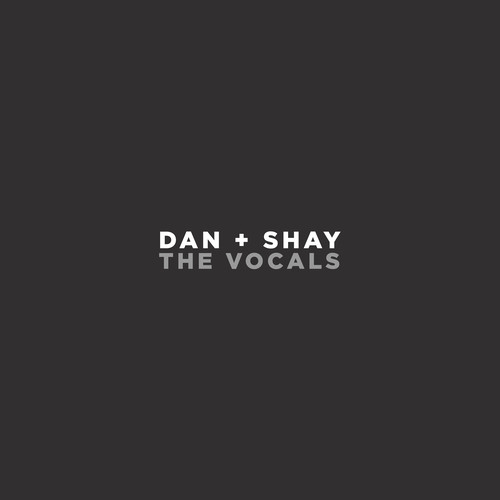 Tequila (The Vocals)歌词-Dan + Shay