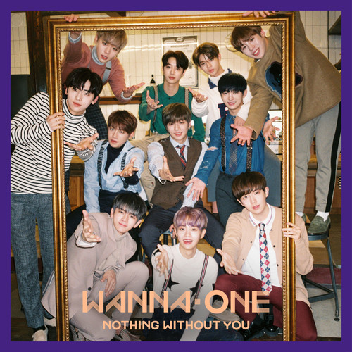 Nothing Without You (Intro.)歌词-Wanna One (워너원)