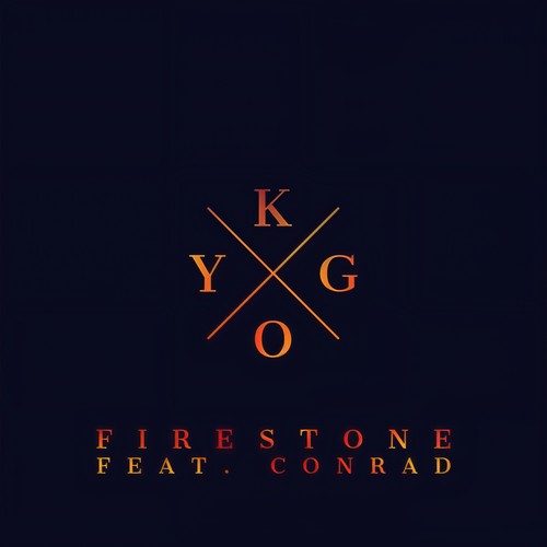 Firestone歌词-Kygo / Conrad Sewell