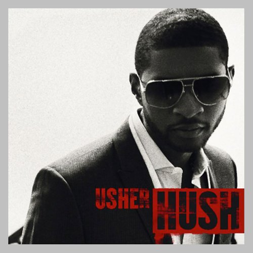 Hush歌词-Usher