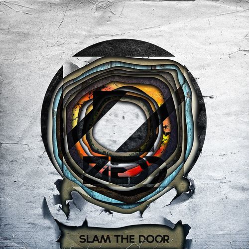 Slam The Door (Explicit)歌词-Zedd