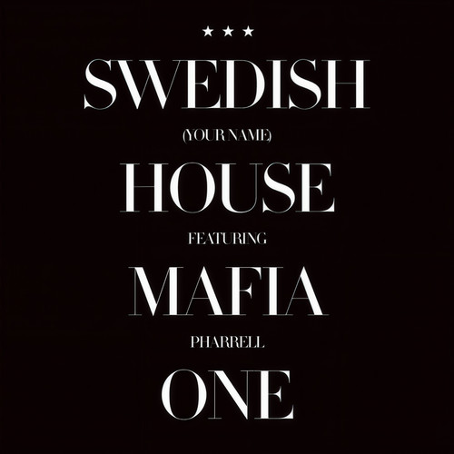 One歌词-Swedish House Mafia