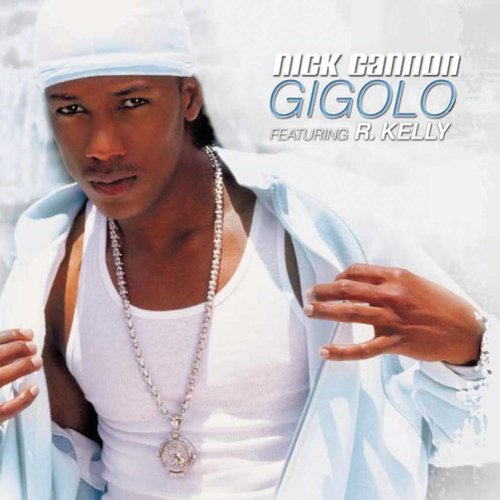 Gigolo歌词-Nick Cannon / R. Kelly
