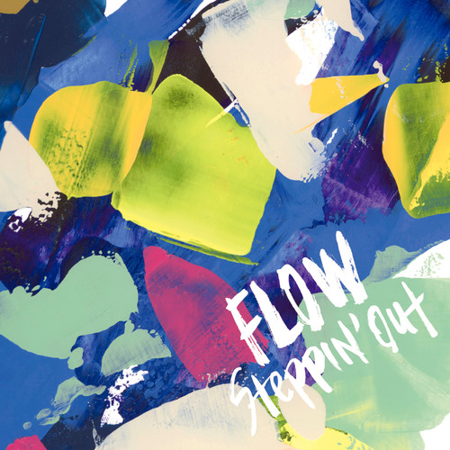 Steppin' Out (Inst.)歌词-FLOW (フロウ)