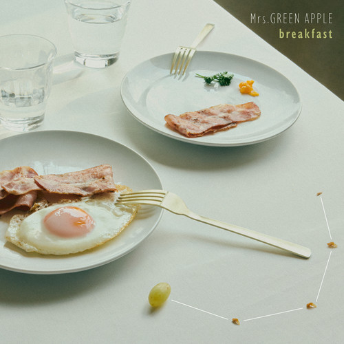 breakfast歌词-Mrs. GREEN APPLE