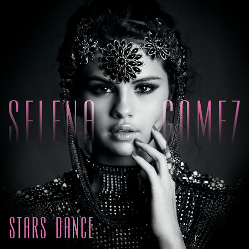 Stars Dance歌词-Selena Gomez
