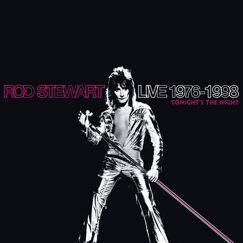 You're in My Heart(The Final Acclaim) (Live at San Diego, CA, 11/5/1984)歌词-Rod Stewart